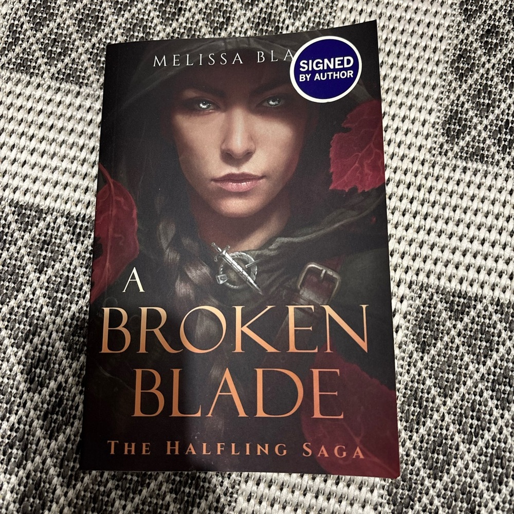 SIGNED A Broken Blade Book by Melissa Blair